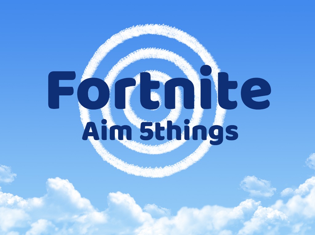 fortnite-for-swich-solve-aim-problem-five-things